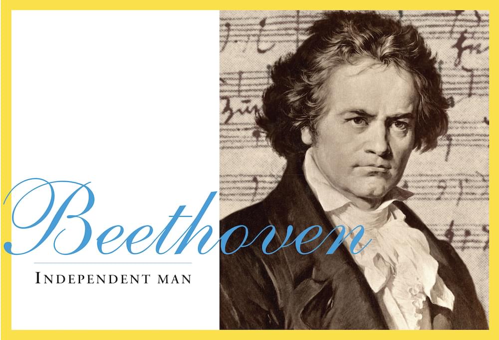 Beethoven: Independent Man